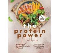 Jayden Dixon The Protein Power Cookbook (Tascabile)