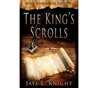 Jaye L Knight The King's Scrolls (Copertina rigida) Ilyon Chronicles