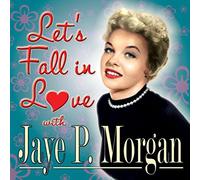 Jaye P. Morgan - Let's Fall In Love With Jaye P. Morgan