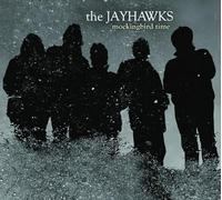 Jayhawks - Mockingbird Time (2 CD)