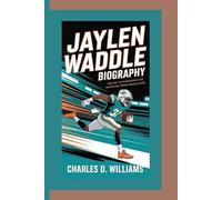 JAYLEN WADDLE BIOGRAPHY: Racing to Stardom in the Dolphins’ Speed Revolution
