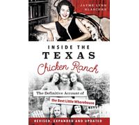 Jayme Lynn Blaschke Inside the Texas Chicken Ranch (Copertina rigida)