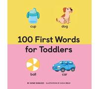 Jayme Yannuzzi MA 100 First Words for Toddlers (Copertina rigida)