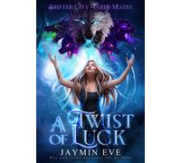 Jaymin Eve A Twist of Luck (Tascabile)