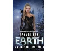 Jaymin Eve Earth (Tascabile) Walker Saga