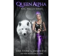 Jaymin: Stone, Leia Eve Queen Alpha (Tascabile)
