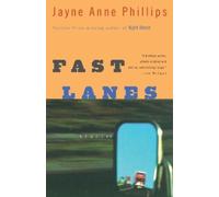 Jayne Anne Phillips Fast Lanes (Tascabile) Vintage Contemporaries