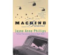 Jayne Anne Phillips Machine Dreams (Tascabile) Vintage Contemporaries