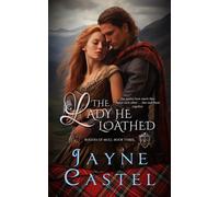 Jayne Castel The Lady He Loathed (Tascabile) Rogues of Mull