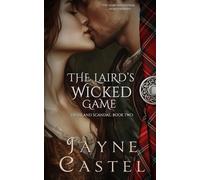 Jayne Castel The Laird's Wicked Game (Tascabile) Highland Scandal