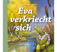 Jayne Clark Joe Eva verkriecht sich: Wenn du einsam bist (Gut (Copertina rigida)