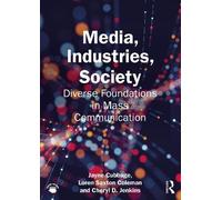 Media, Industries, Society: Diverse Foundations in Mass Communication