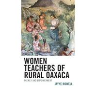 Jayne Howell Women Teachers of Rural Oaxaca (Copertina rigida)