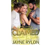 Jayne Rylon Claimed (Tascabile) Powertools: The Shields