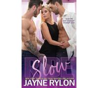 Jayne Rylon Slow Ride (Tascabile) Powertools: Hot Rides