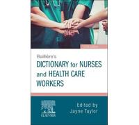 Jayne Taylor Bailliere's Dictionary for Nurses and Health Care Worke (Tascabile)