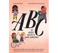Jayneen Sanders ABC of Body Safety and Consent (Copertina rigida)