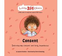 Jayneen Sanders Consent (Copertina rigida) Little Big Chats