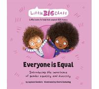 Jayneen Sanders Everyone is Equal (Copertina rigida) Little Big Chats