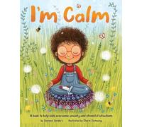 Jayneen Sanders I'm Calm (Tascabile)