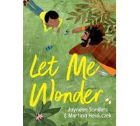 Jayneen Sanders Let Me Wonder (Copertina rigida)