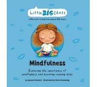 Jayneen Sanders Mindfulness (Copertina rigida) Little Big Chats