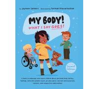 Jayneen Sanders My Body What I Say Goes 2nd Edition (Copertina rigida)
