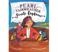 Jayneen Sanders Pearl Fairweather Pirate Captain (Tascabile)