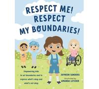 Jayneen Sanders Respect Me Respect My Boundaries (Tascabile)