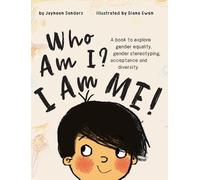 Jayneen Sanders Who Am I? I Am Me (Copertina rigida)