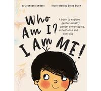 Jayneen Sanders Who Am I? I Am Me (Tascabile)