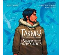 Jaypeetee Arnakak The Shaman Who Became Many Animals (Copertina rigida)