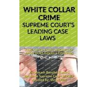Jayprakash Bansi White Collar Crime- Supreme Court's Leading Case L (Tascabile)