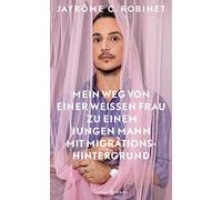 Jayrôme C. Robi Mein Weg von einer weißen Frau zu einem junge (Copertina rigida)