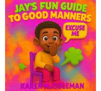 Jay's Fun Guide to Good Manners