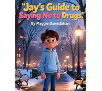 Jay's Guide to Saying No to Drugs