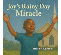 Jay's Rainy Day Miracle