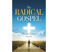 Jayson Derowitsch The Radical Gospel (Tascabile)