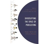 Jayson Heim Diversifying the Space of Podcasting (Copertina rigida)