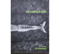 Jayson Keery The Choice Is Real (Tascabile)