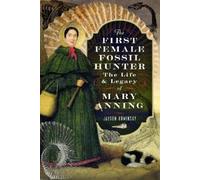 Jayson Kowinsky The First Female Fossil Hunter (Copertina rigida)