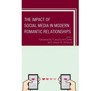Jayson L. Dibbl The Impact of Social Media in Modern Romantic Relati (Tascabile)