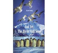 Jayson Young And Yet the Birds Still Sing (Tascabile)