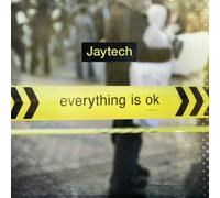 Jaytech - Everything Is Ok