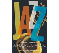 Jazz: A People's Music - Finkelstein Sidney