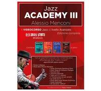 Jazz Academy III. Video corso di livello avanzato di chitarra jazz. Con video corso