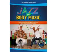 Jazz and body music. Con DVD-ROM