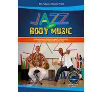 Jazz and body music. Con DVD-ROM