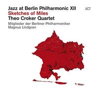 Jazz at Berlin Philharmonic XII - Sketches of Miles Black