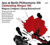 Georg Breinschmid Celebrating Mingus 100 (CD) Album